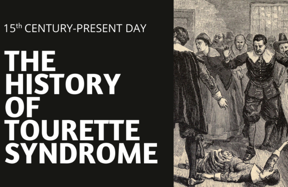 The history of Tourette Syndrome - Dealing with Disorder